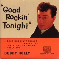 GOOD ROCKIN' TONIGHT - Buddy Holly