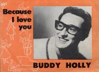 BECAUSE I LOVE YOU - BUDDY HOLLY