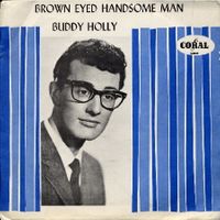 BROWN EYED HANDSOME MAN - BUDDY HOLLY