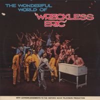 The Wonderful World Of Wreckless Eric, 1978