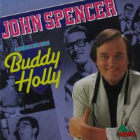 JOHN SPENCER [NL] ZINGT BUDDY HOLLY 1991