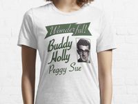 BUDDY_HOLLY_Peggy_Sue T-Shirt by LexusCollier on Redbubble
