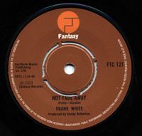 FRANK_WHITE - NOT_FADE_AWAY - Fantasy Single UK 1976