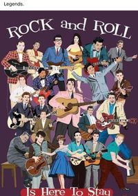 Poster Legends - Rock And Roll Is Here To Stay by unknown artist