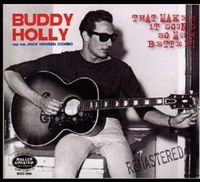 THAT MAKES IT SOUND SO MUCH BETTER - BUDDY HOLLY on Rollercoaster Records