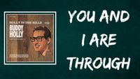 YOU_AND_I_ARE_THROUGH_-_BUDDY_HOLLY