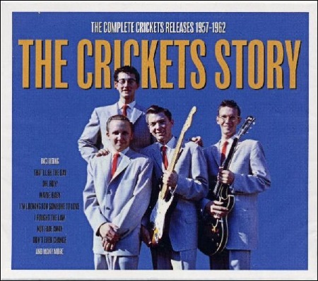 THE_CRICKETS_STORY_NOT NOW MUSIC  NOTCCD642  2CD in slip sleeve & jewel case UK 2017  (Made in the EU)