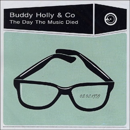 BUDDY HOLLY & CO - THE DAY THE MUSIC DIED