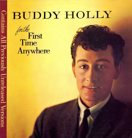 BUDDY_HOLLY_FOR_THE_FIRST_TIME_ANYWHERE.jpg