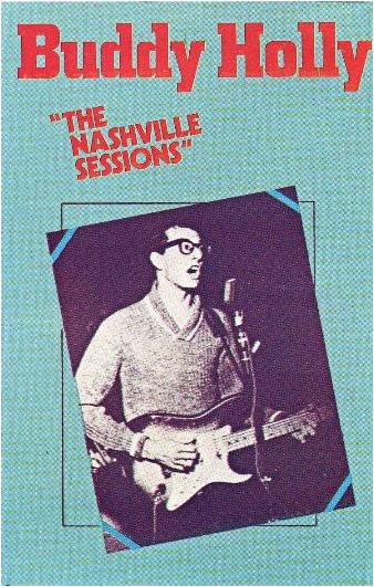 BUDDY HOLLY - THE NASHVILLE SESSIONS