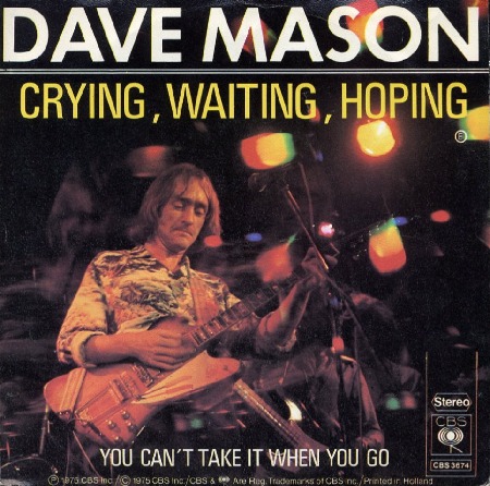 DAVE_MASON_CRYING_WAITING_HOPING.jpg