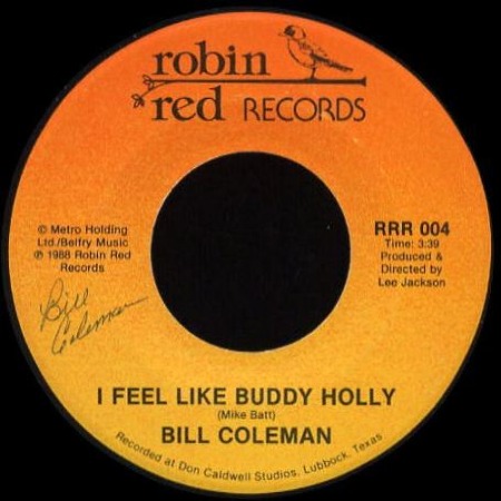 From the USA: Autographed 45 single by BILL COLEMAN from Lubbock Texas with I FEEL LIKE BUDDY HOLLY.jpg