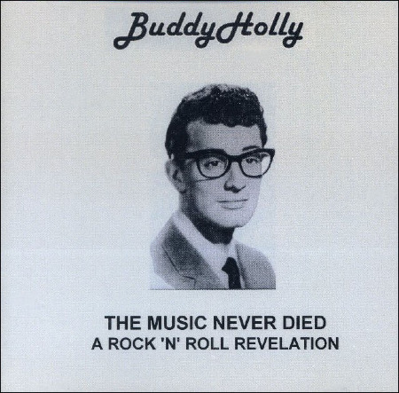Buddy_Holly_THE_MUSIC_NEVER_DIED.jpg