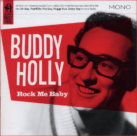 BUDDY HOLLY Rock Me Baby