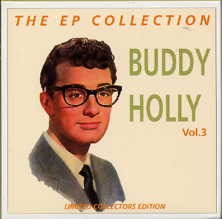 VOL. 3 BUDDY HOLLY, THE EP COLLECTION