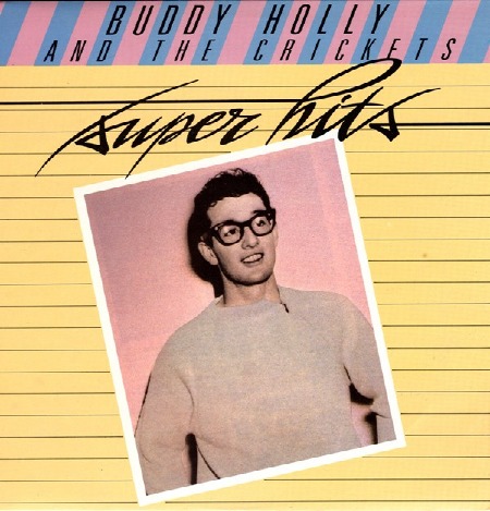 BUDDY HOLLY AND THE CRICKETS - super hits