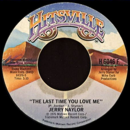 JERRY NAYLOR The last time you love me