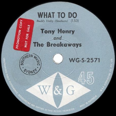 WHAT TO DO - Tony Henry and The Breakaways
