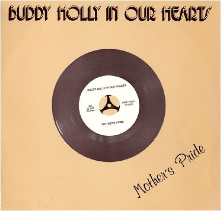 Buddy Holly In Our Hearts - Mother's Pride (Sweden)