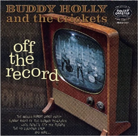 BUDDY_HOLLY_and_the_Crickets_OFF_THE_RECORD.jpg