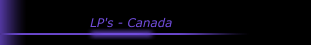 LP's - Canada