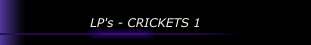 LP's - CRICKETS 1